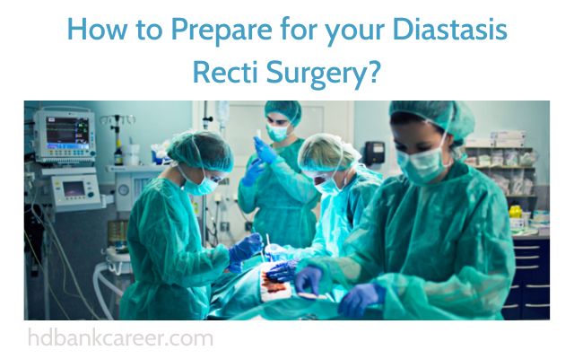How to Prepare for your Diastasis Recti Surgery?