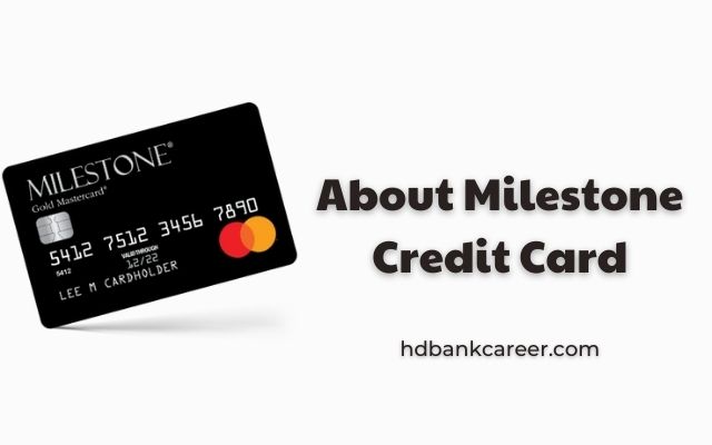 About Milestone Credit Card