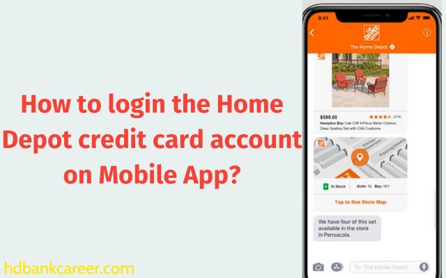 How to login the Home Depot credit card account on Mobile App?