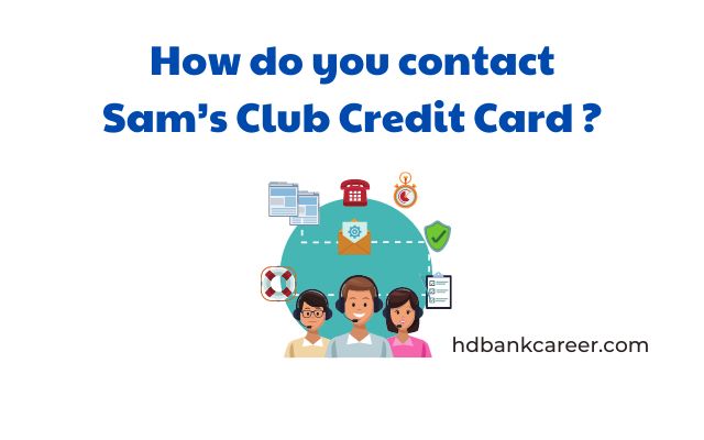 How do you contact Sam's Club Credit Card