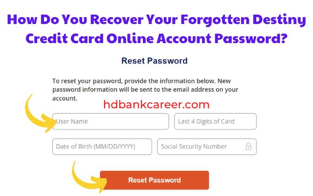 Recovering Your Forgotten Destiny Credit Card Online Account Password