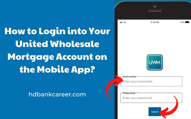 Login into Your United Wholesale Mortgage Account on the Mobile App