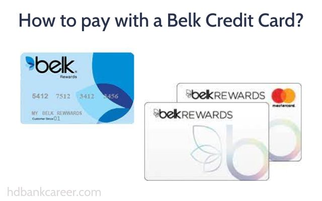 How to pay with a Belk Credit Card?