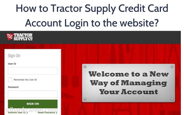 How to Tractor Supply Credit Card Account Login to the website?