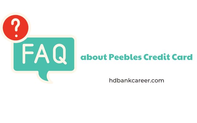 FAQs about Peebles Credit Card