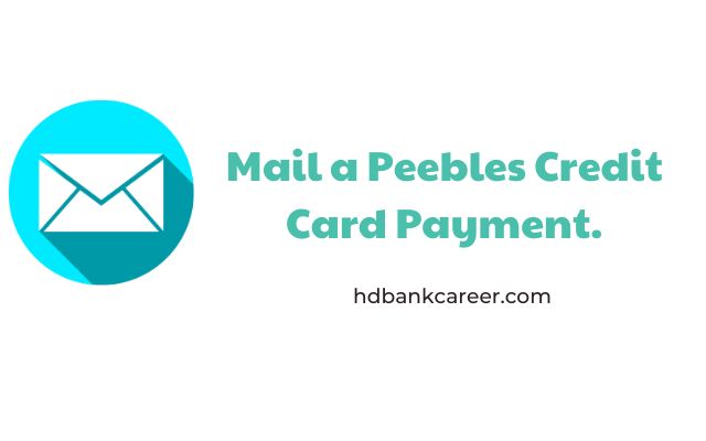 Mail a Peebles Credit Card Payment