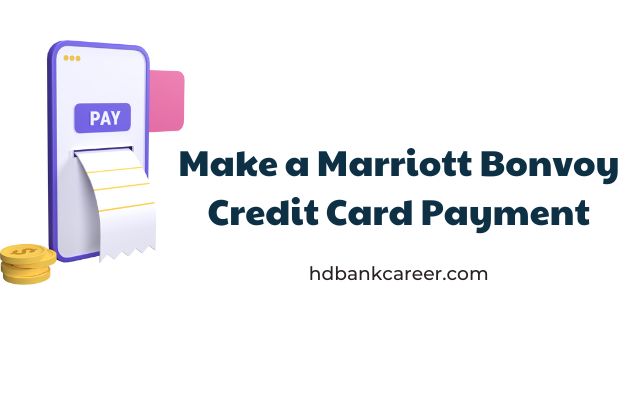 Make a Marriott Bonvoy Credit Card Payment