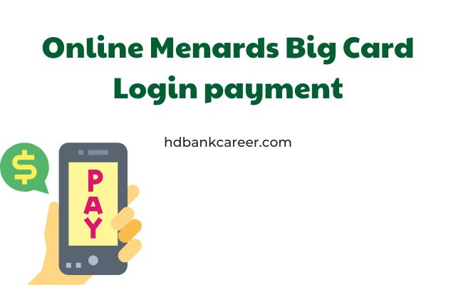 Online Menards Big Card Login payment