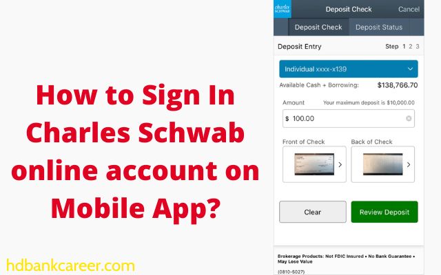How to Sign In Charles Schwab online account on Mobile App?