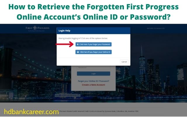 How to Retrieve the Forgotten First Progress Online Account’s Online ID or Password?