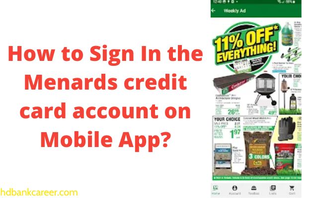 How to Sign In the Menards credit card account on Mobile App?