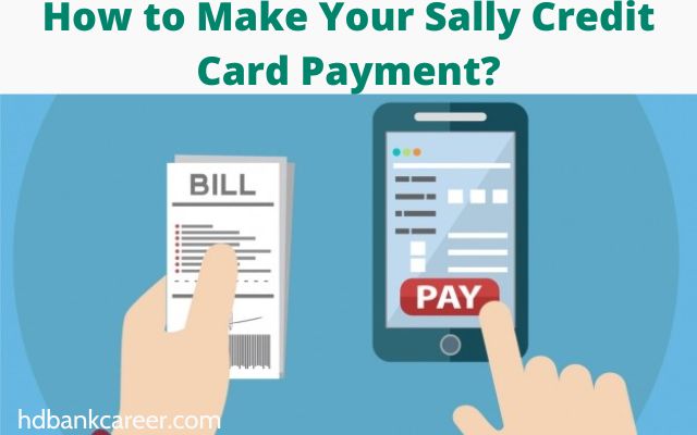 How to Make Your Sally Credit Card Payment?
