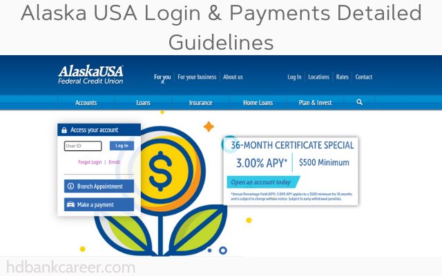 Alaska USA Login & Payments Detailed Guidelines