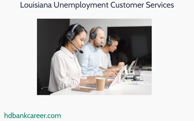 Louisiana Unemployment Customer Services