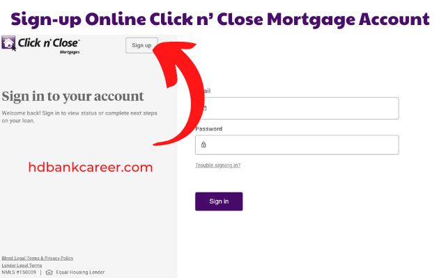 Sign up Online Click n’ Close Mortgage Account