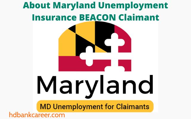 About Maryland Unemployment Insurance BEACON Claimant