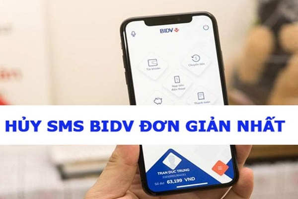 Cách Hủy Dịch Vụ SMS Banking BIDV Nhanh Nhất Năm 2022