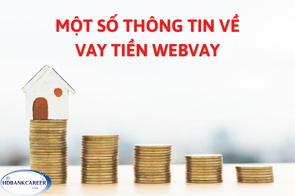 Vay Tiền Webvay – Vay Trực Tuyến 10,000,000 VND Chỉ Cần CMND
