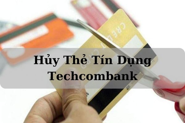 huy the tin dụng techcombank
